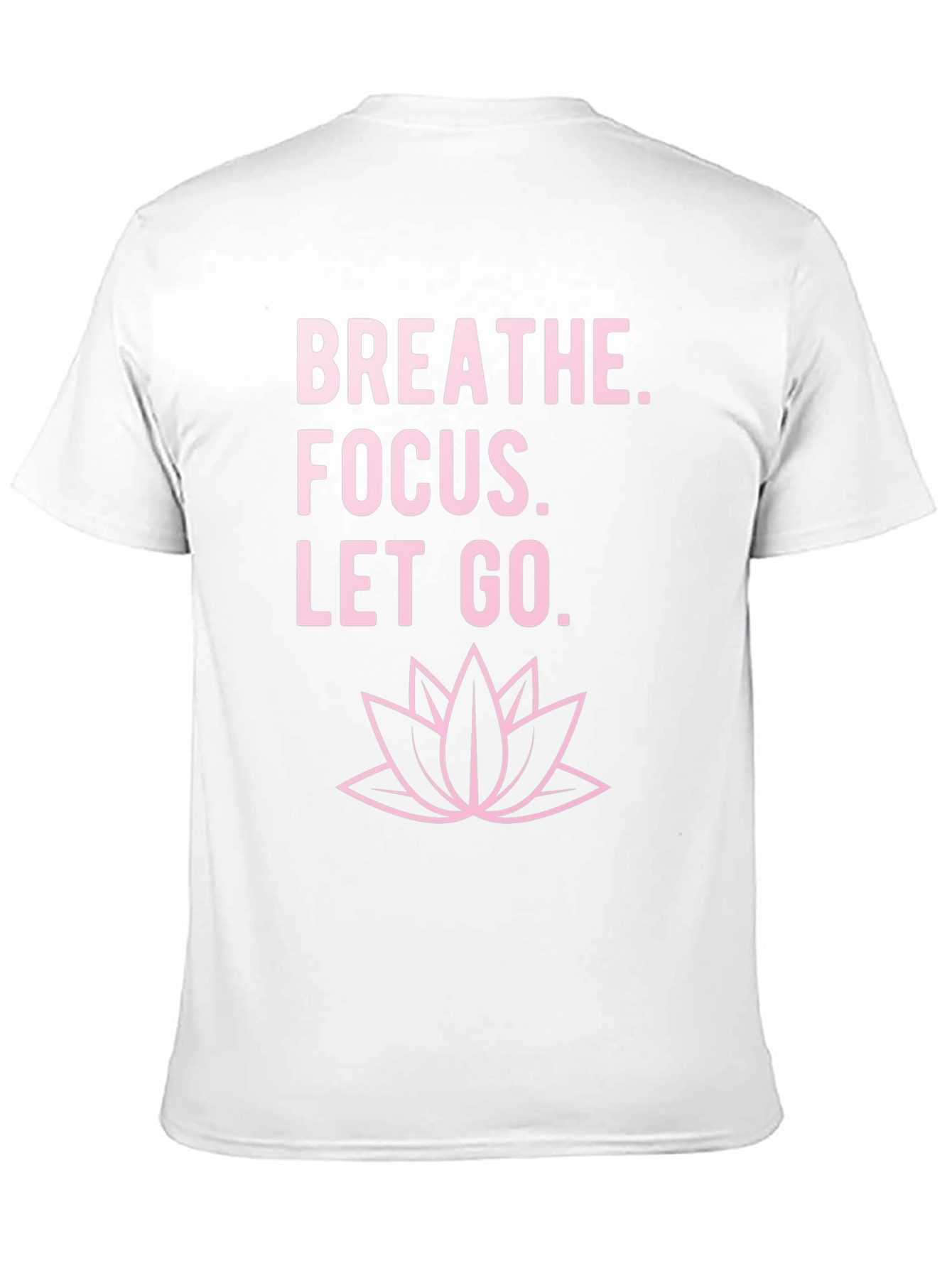 Breathe Focus Let Go T-Shirt - Black