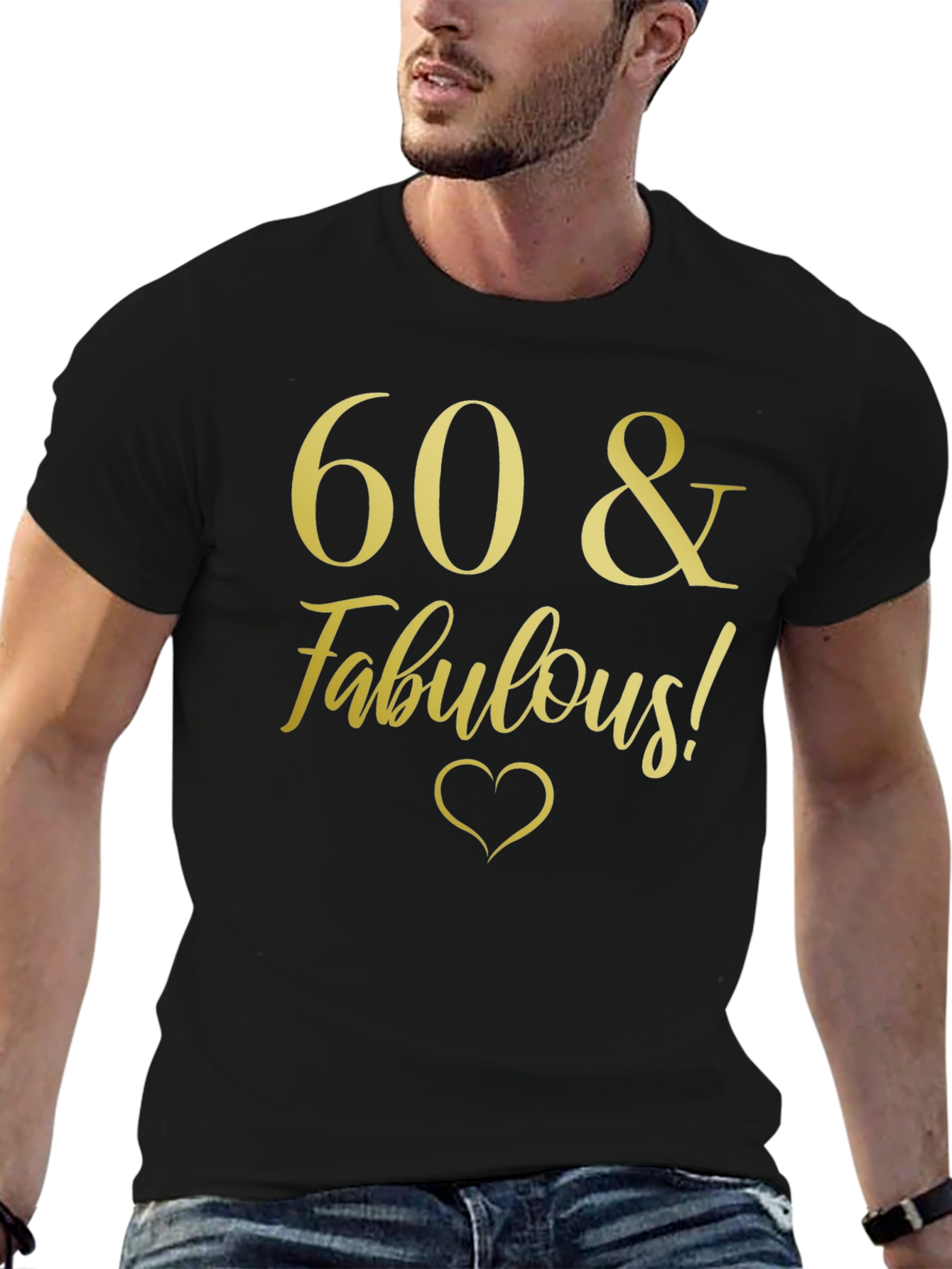 60 & Fabulous! Black T-Shirt