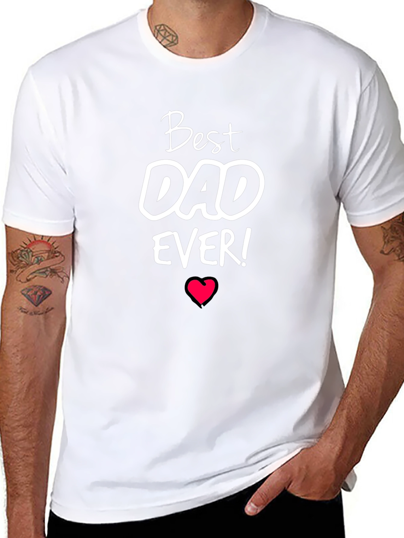 Best Dad Ever T-Shirt - Fathers Day Gift