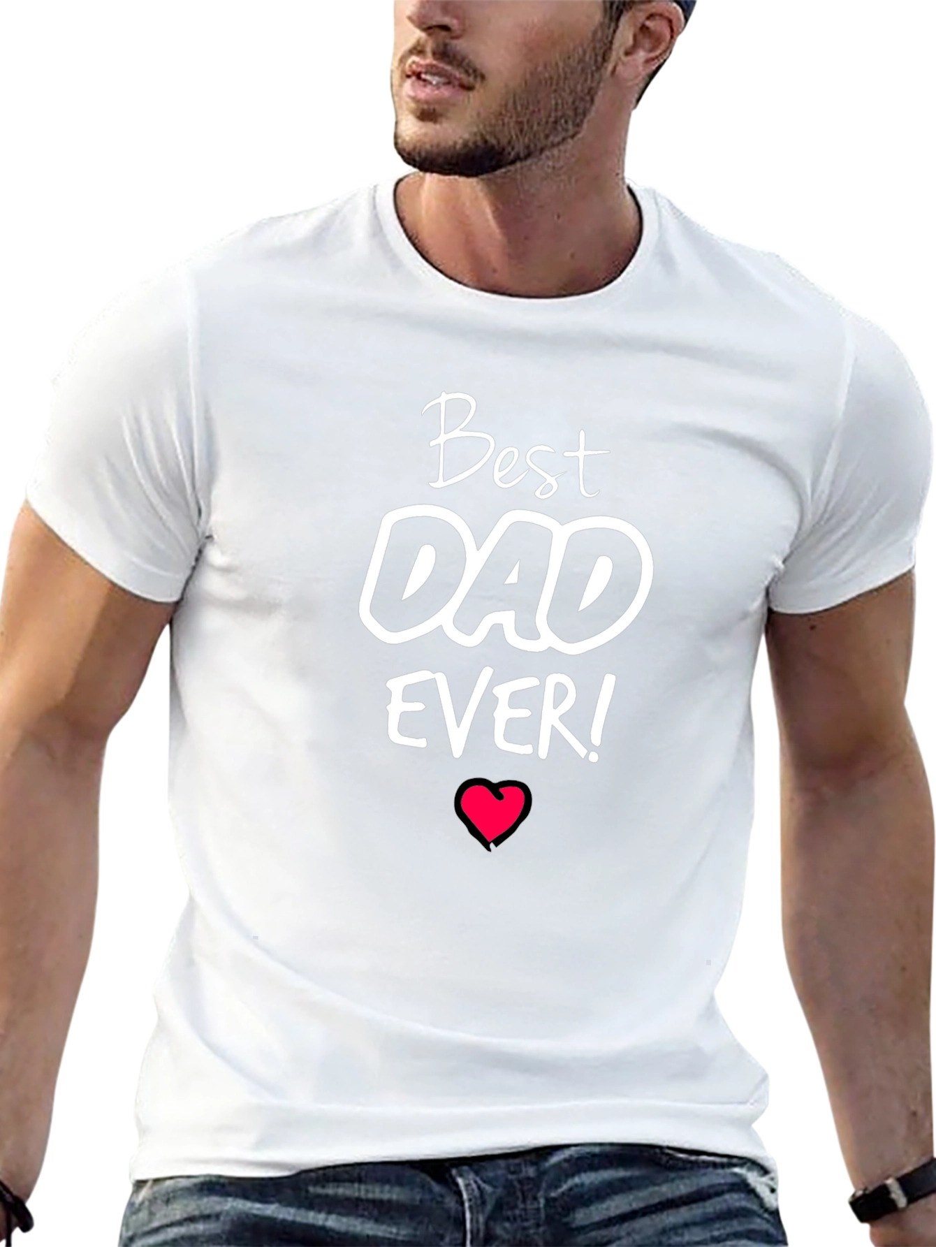 Best Dad Ever T-Shirt - Fathers Day Gift