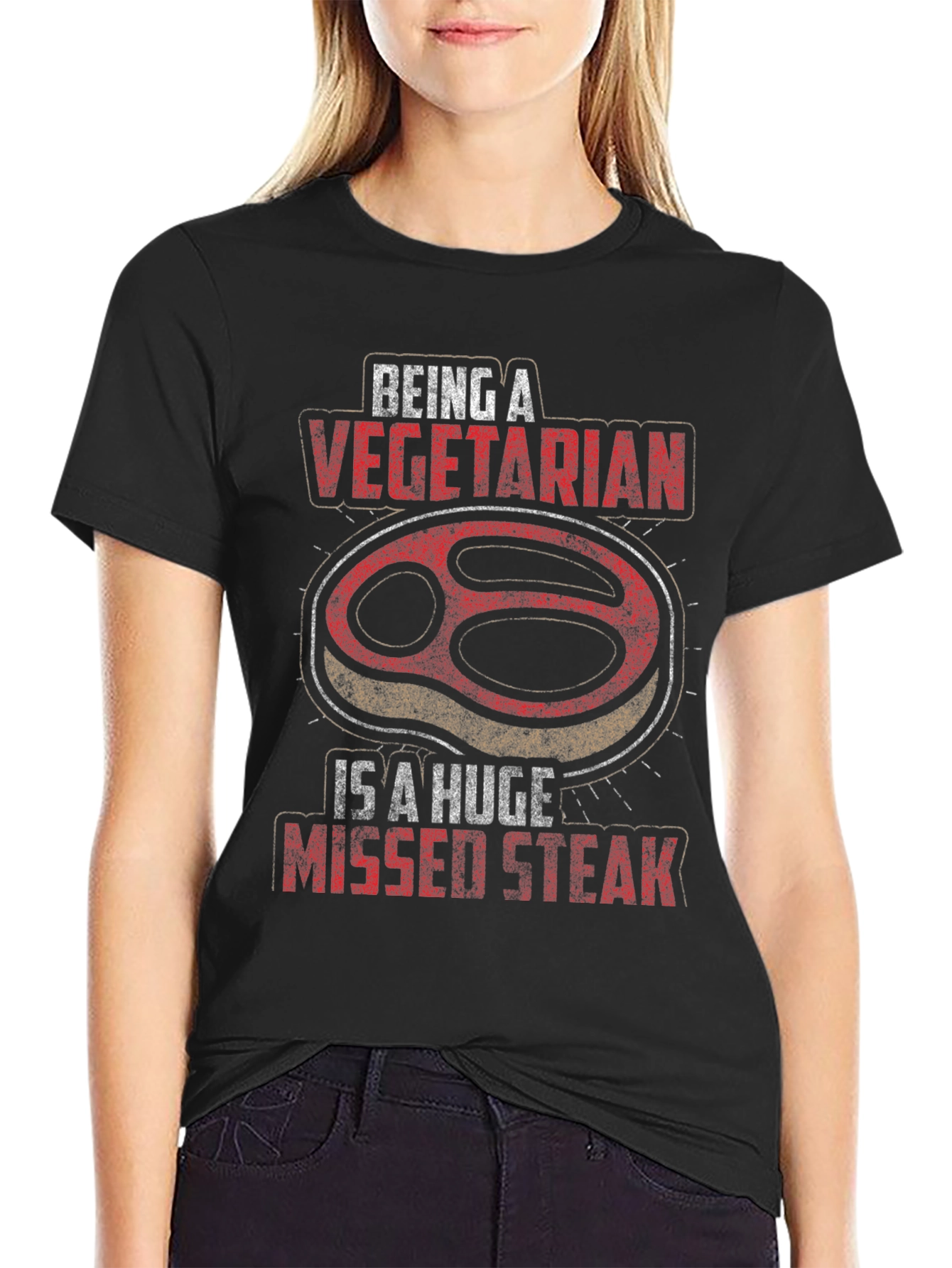 Being A Vegetarian is a Huge Missed Steak T-Shirt