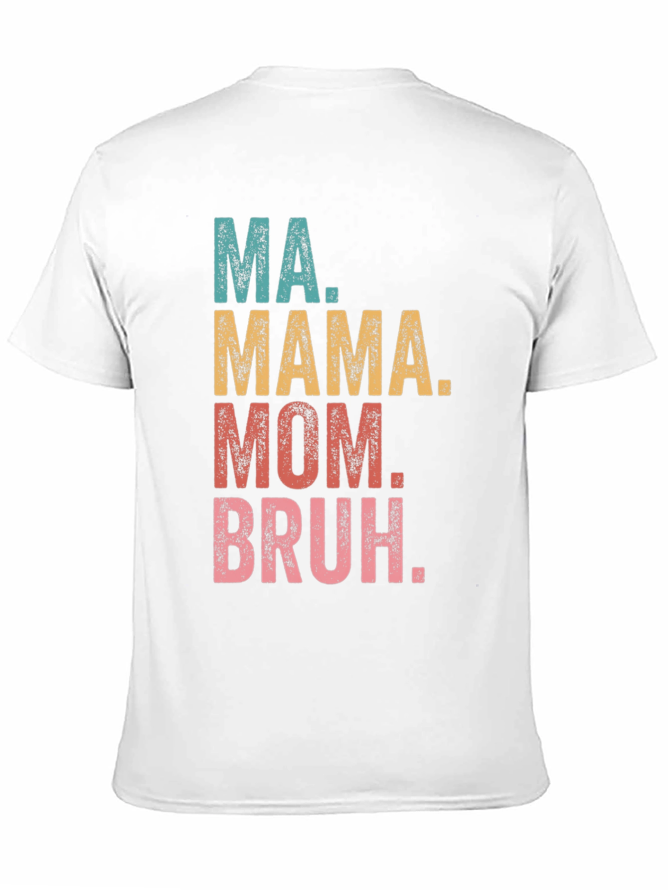 Mama Mom Bruh Funny T-Shirt