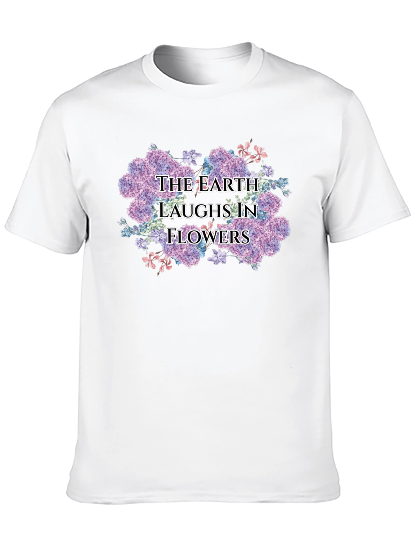 The Earth Laughs in Flowers Black T-Shirt