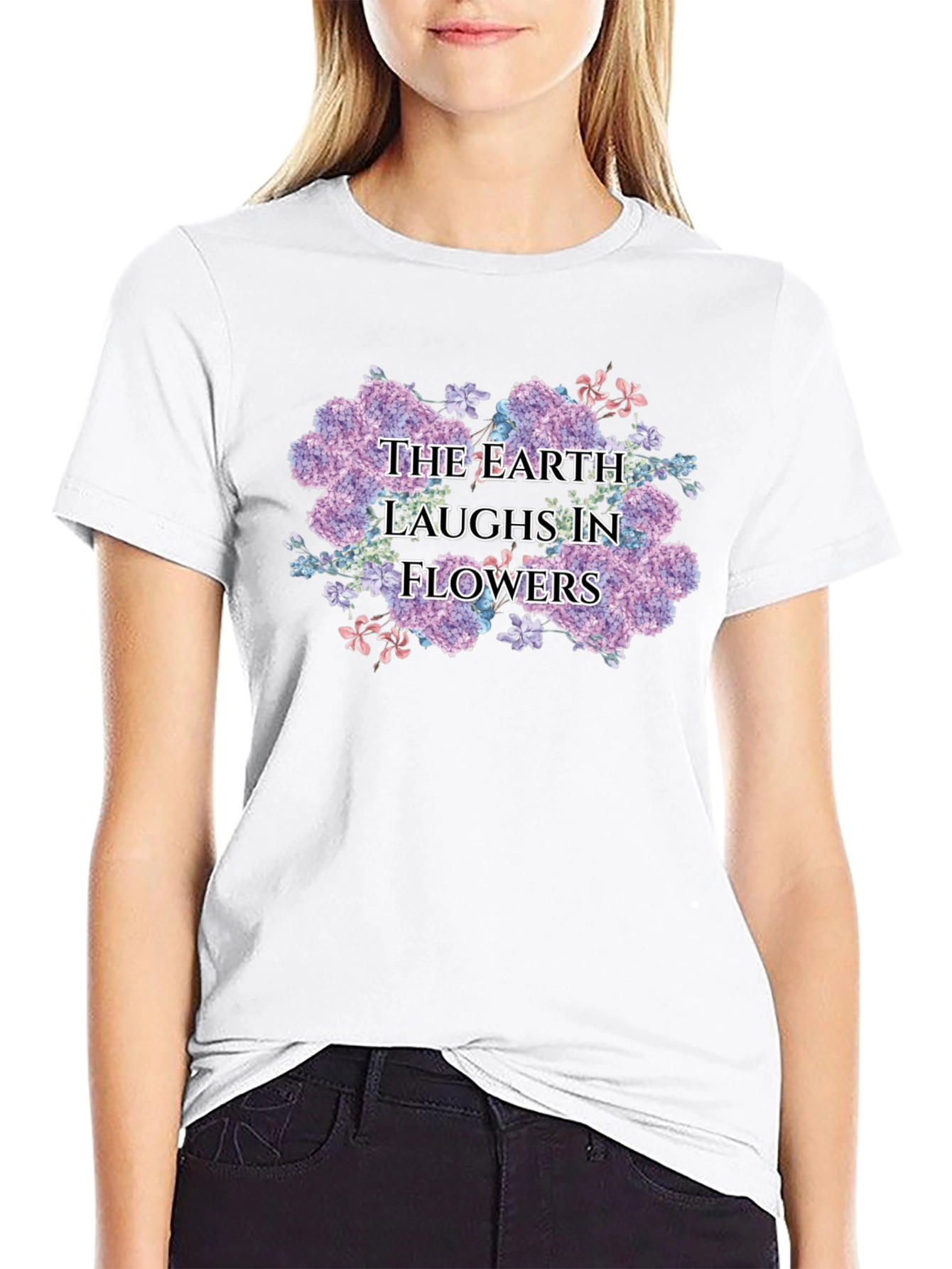 The Earth Laughs in Flowers Black T-Shirt