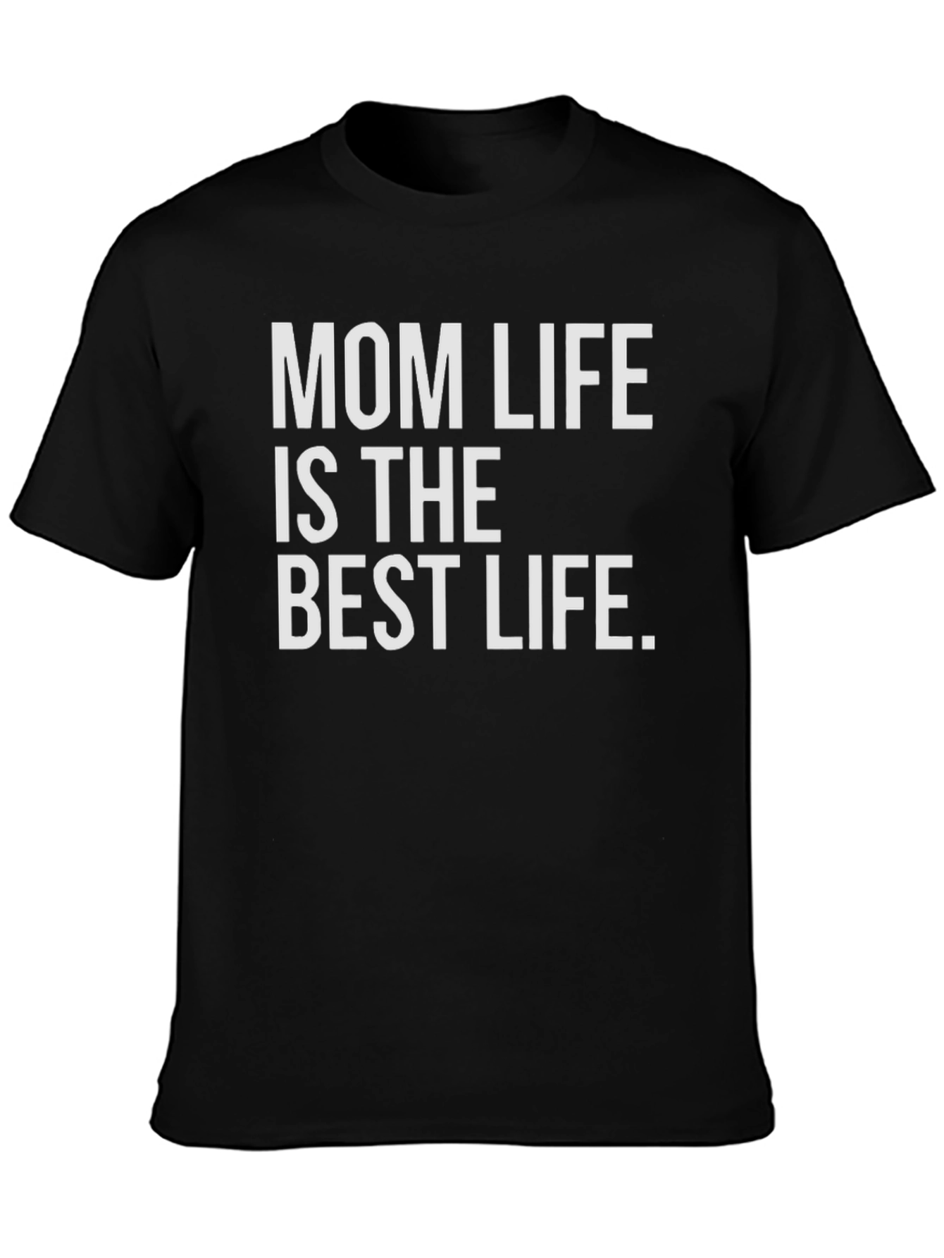 Mom Life T-Shirt - Black Cotton Tee