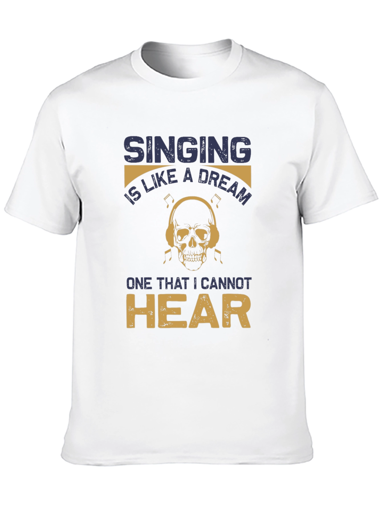 Singing is Like a Dream T-Shirt