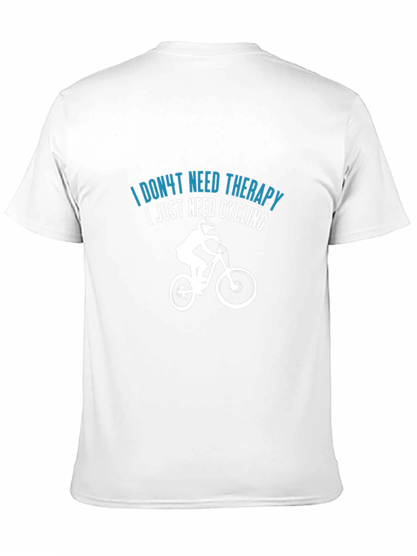 Funny Cycling T-Shirt - I Dont Need Therapy