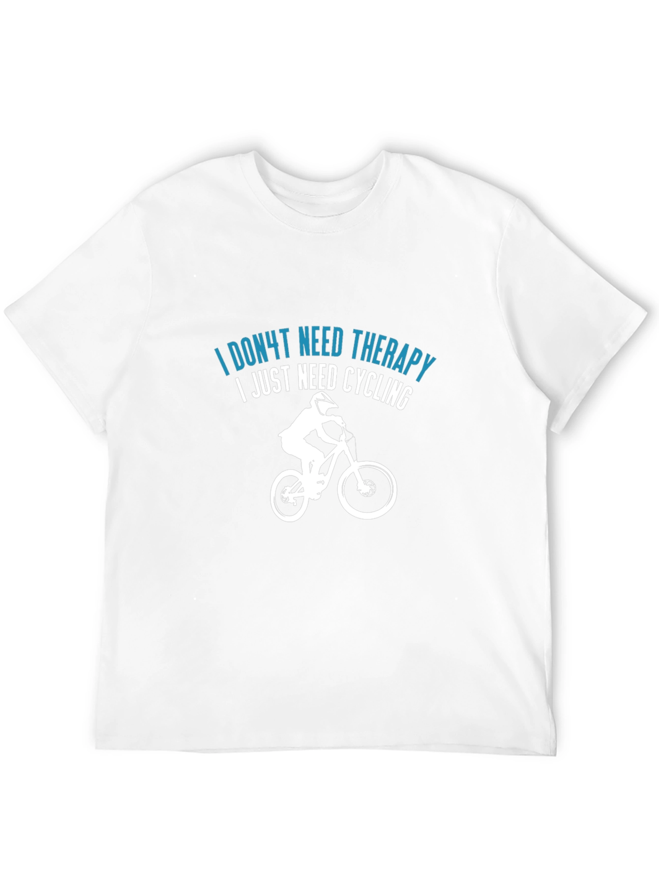 Funny Cycling T-Shirt - I Dont Need Therapy