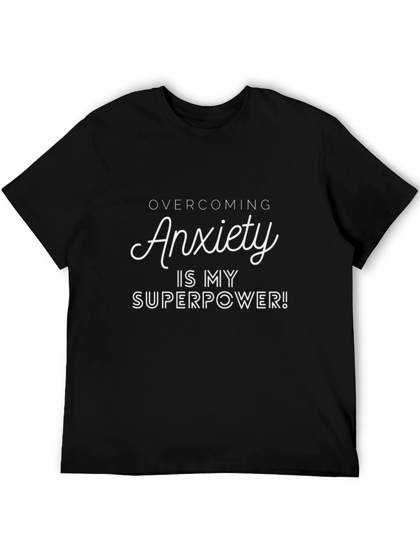 Anxiety Superpower Black T-Shirt - Empowering Design