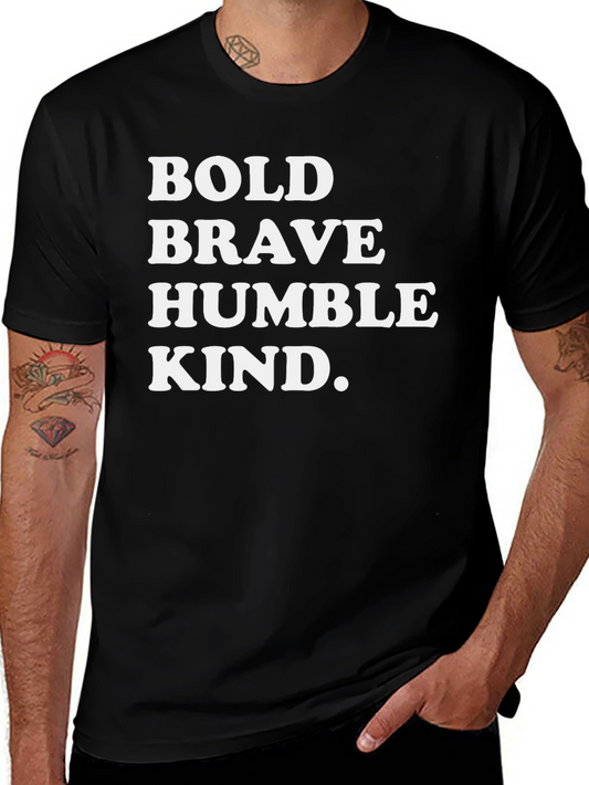 Bold Brave Humble Kind Black T-Shirt