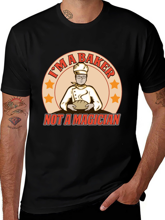 Im A Baker T-Shirt Funny Culinary Tee