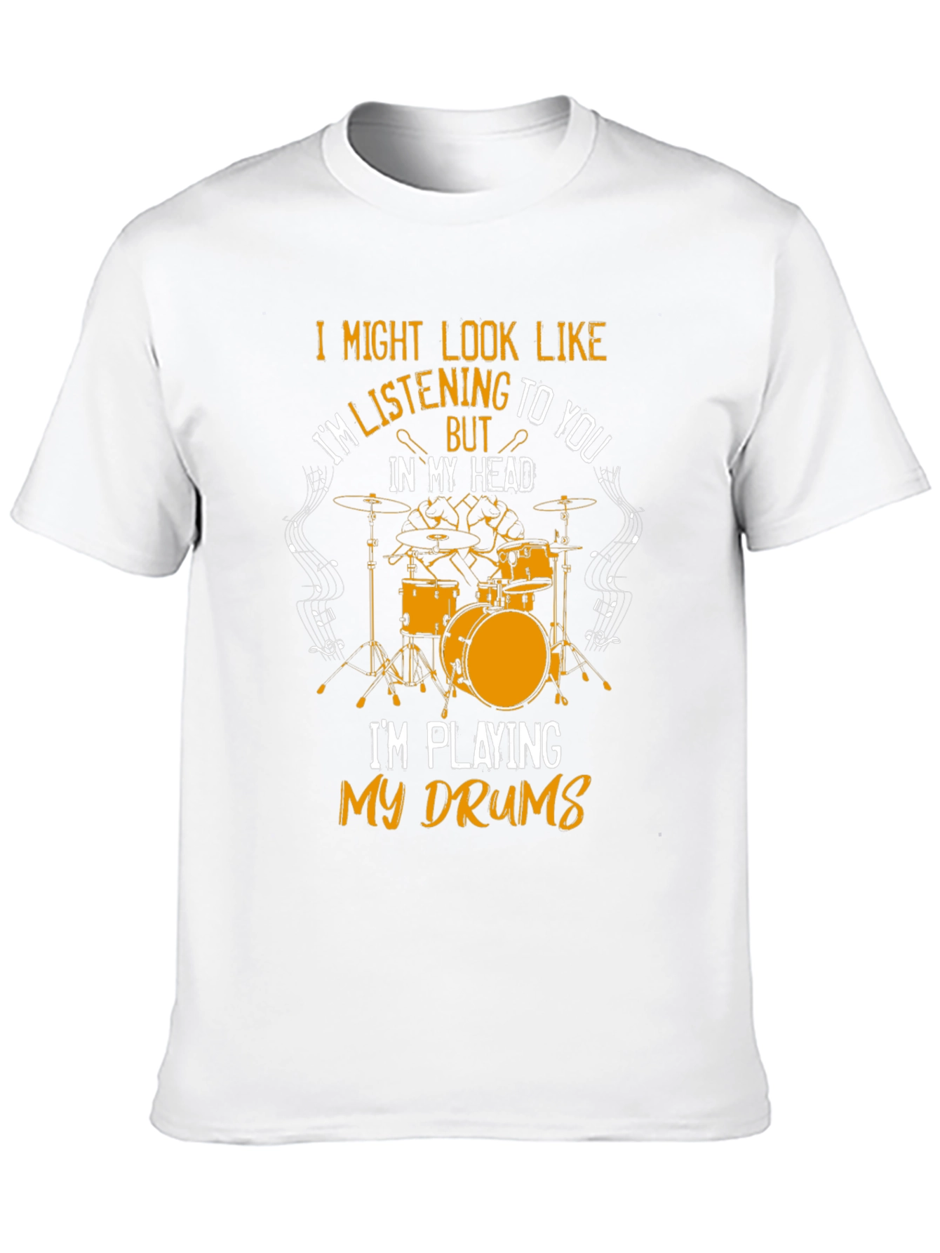 Drummer T-Shirt - Im Playing My Drums