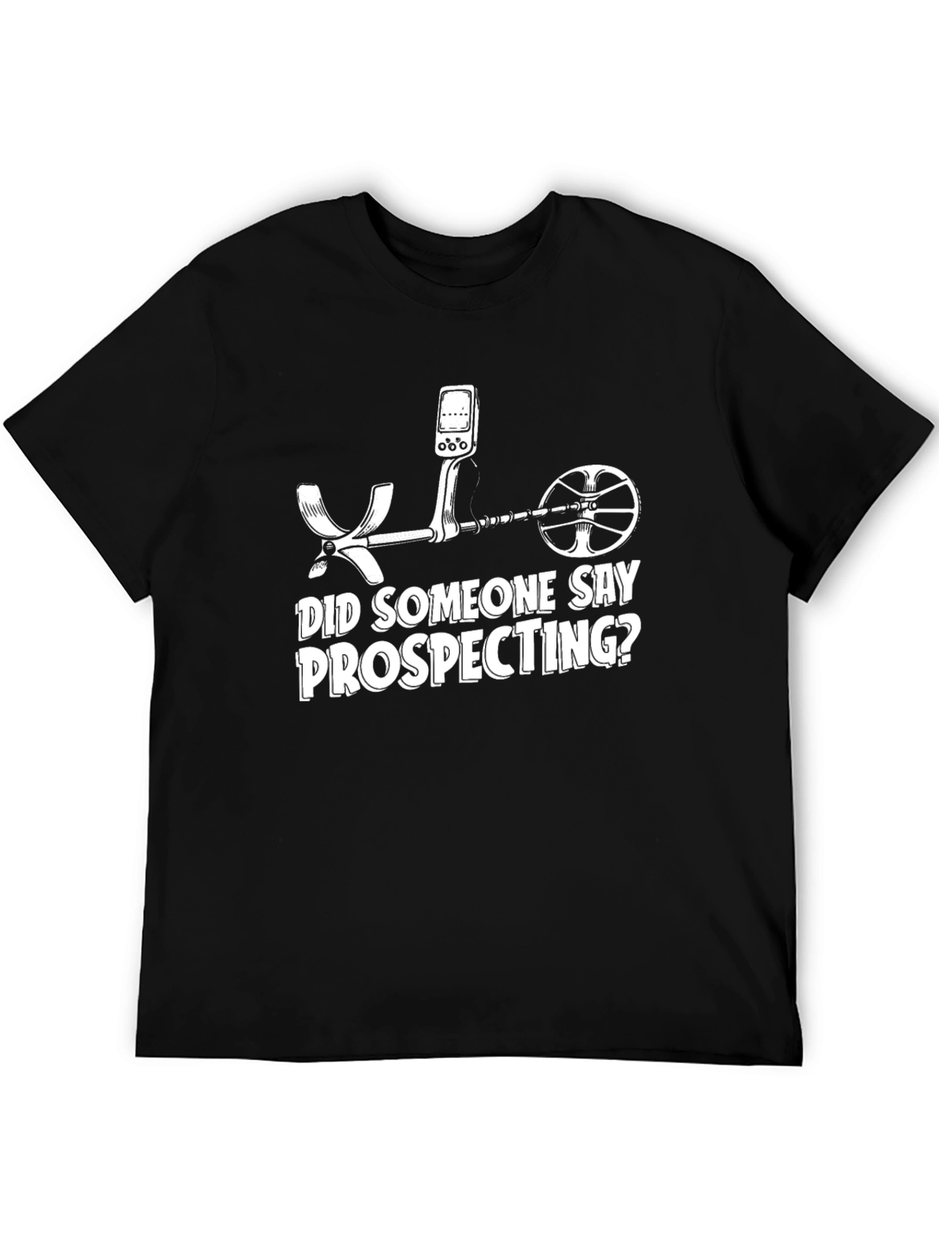 Prospecting T-Shirt - Metal Detector Design