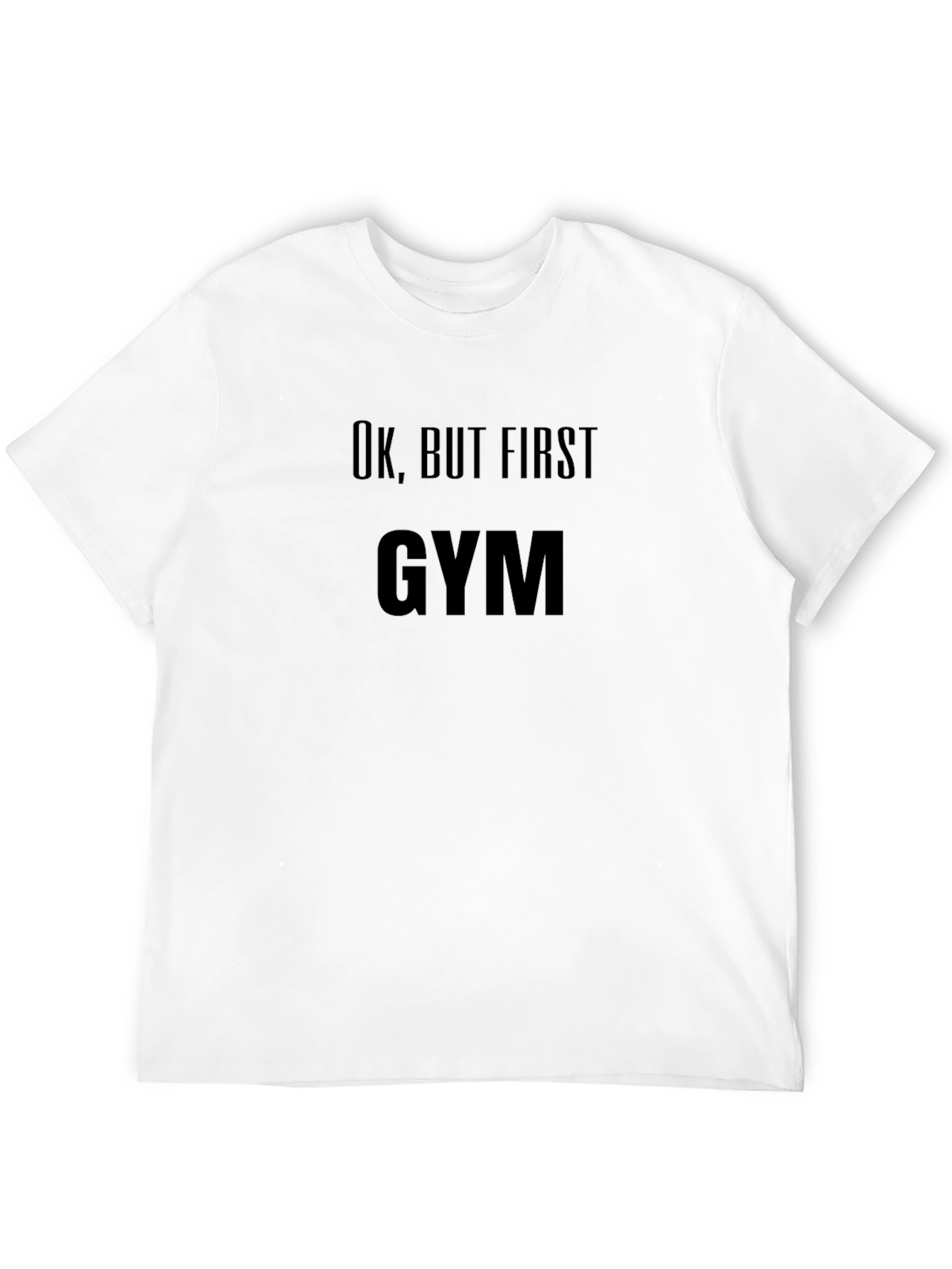 Ok But First Gym Black Graphic Tee