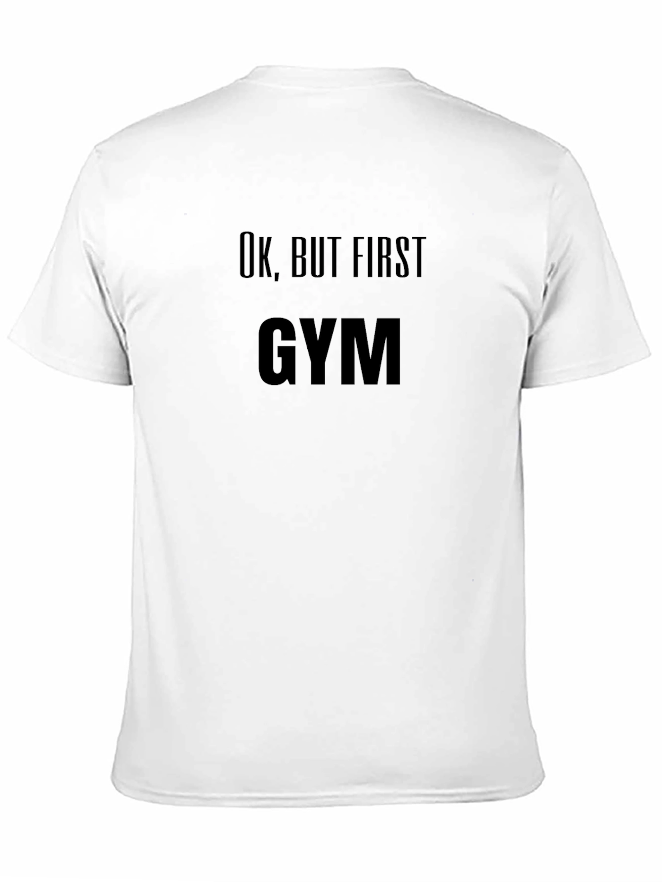 Ok But First Gym Black Graphic Tee