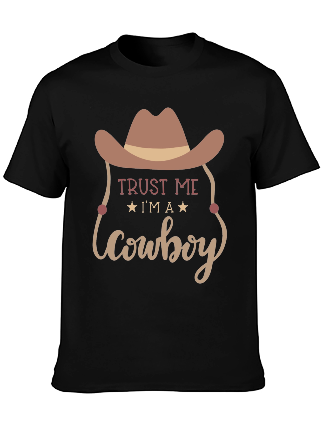 Trust Me Cowboy T-Shirt Western Graphic Tee