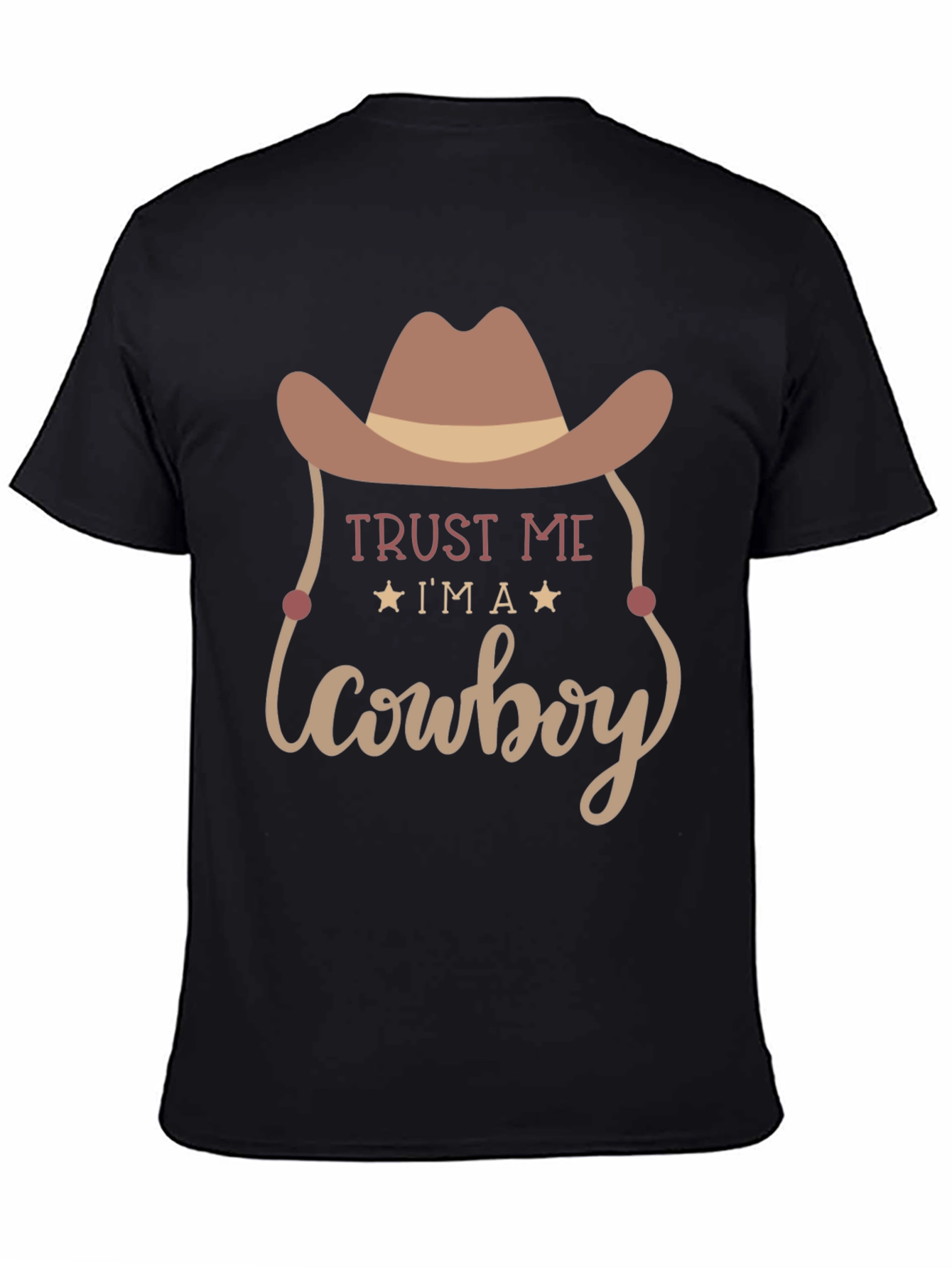 Trust Me Cowboy T-Shirt Western Graphic Tee
