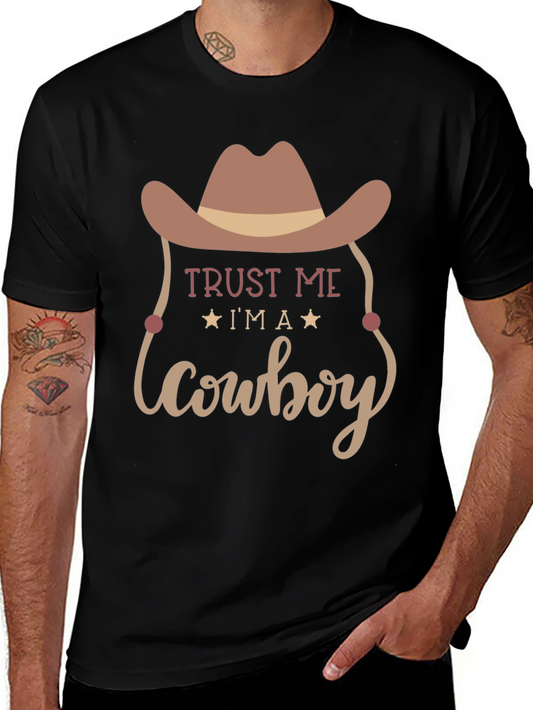 Trust Me Cowboy T-Shirt Western Graphic Tee