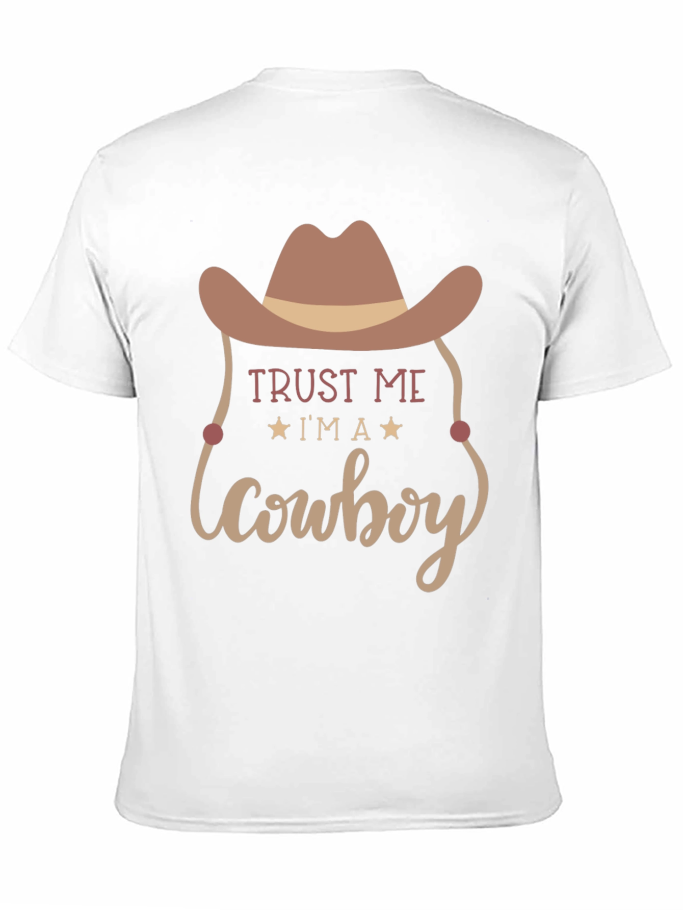 Trust Me Cowboy T-Shirt Western Graphic Tee