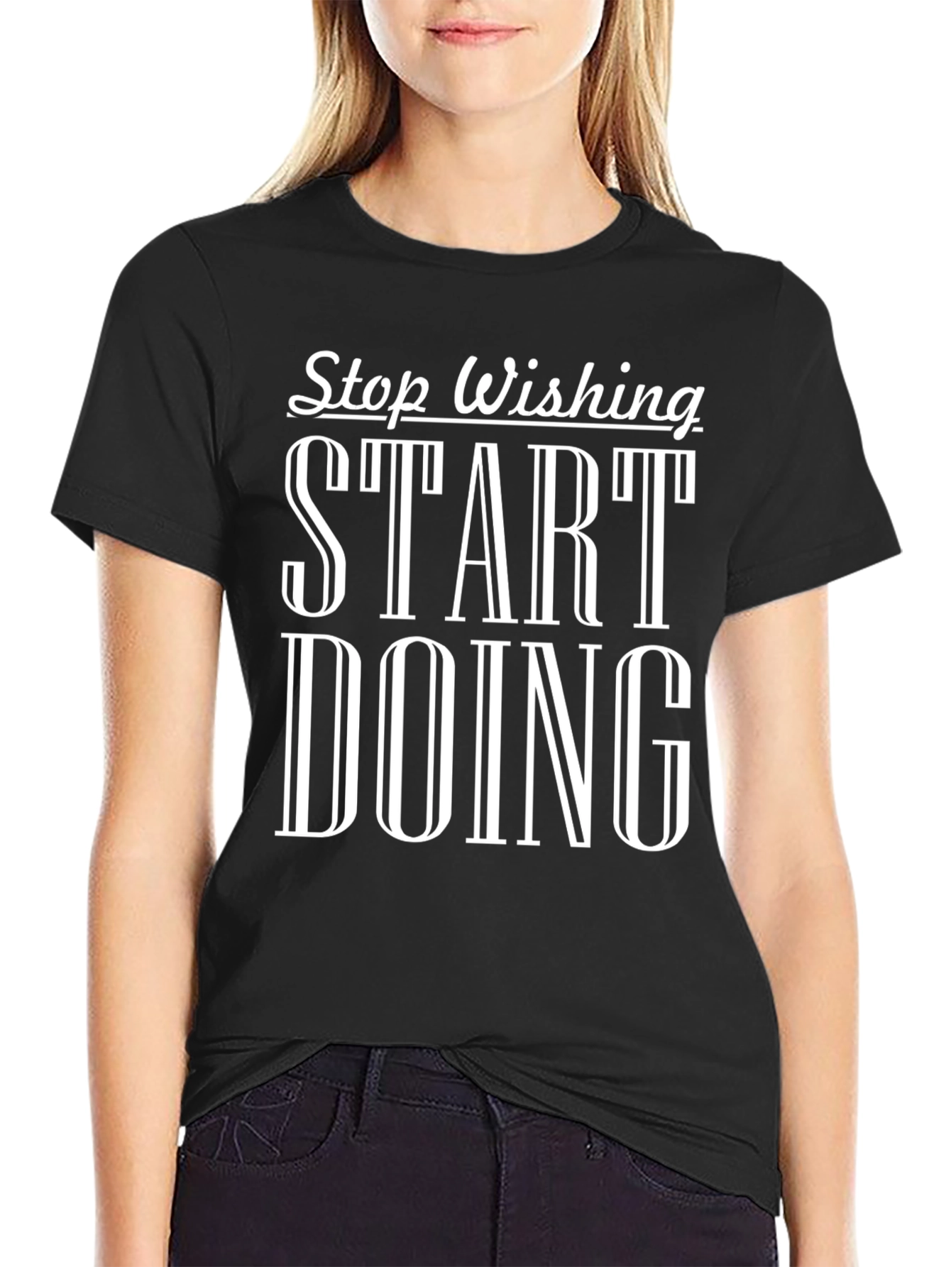 Motivational Start Doing Graphic Tee