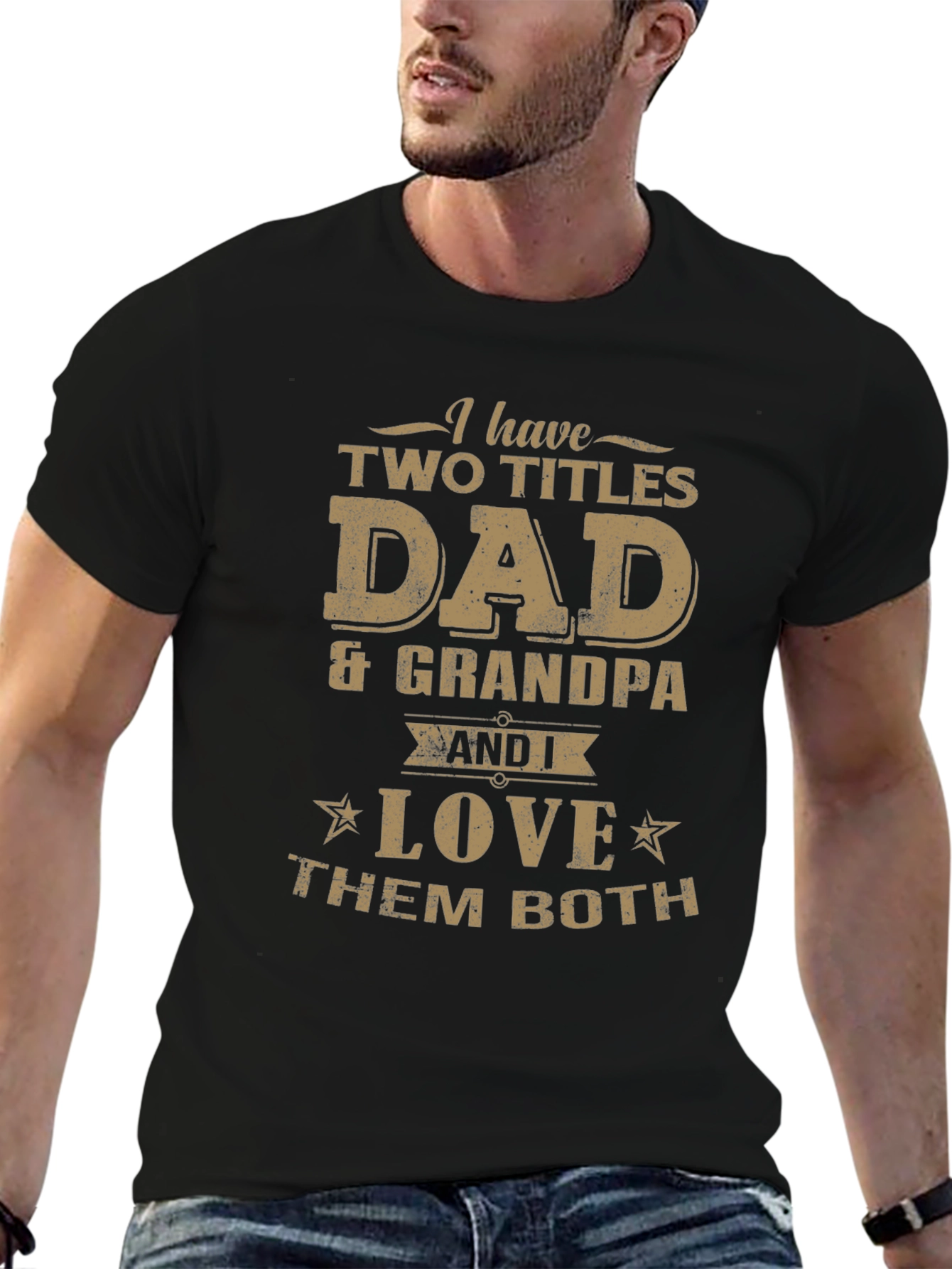 Dad & Grandpa Two Titles T-Shirt