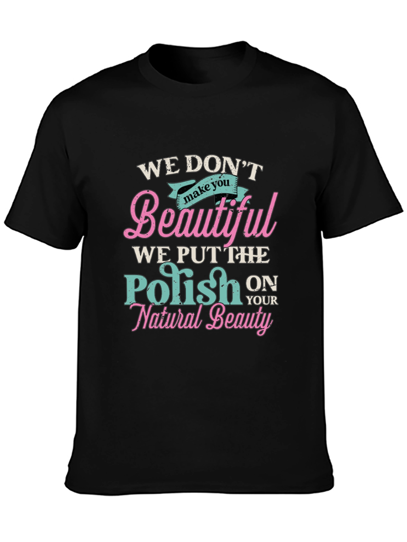 Natural Beauty Polish T-Shirt