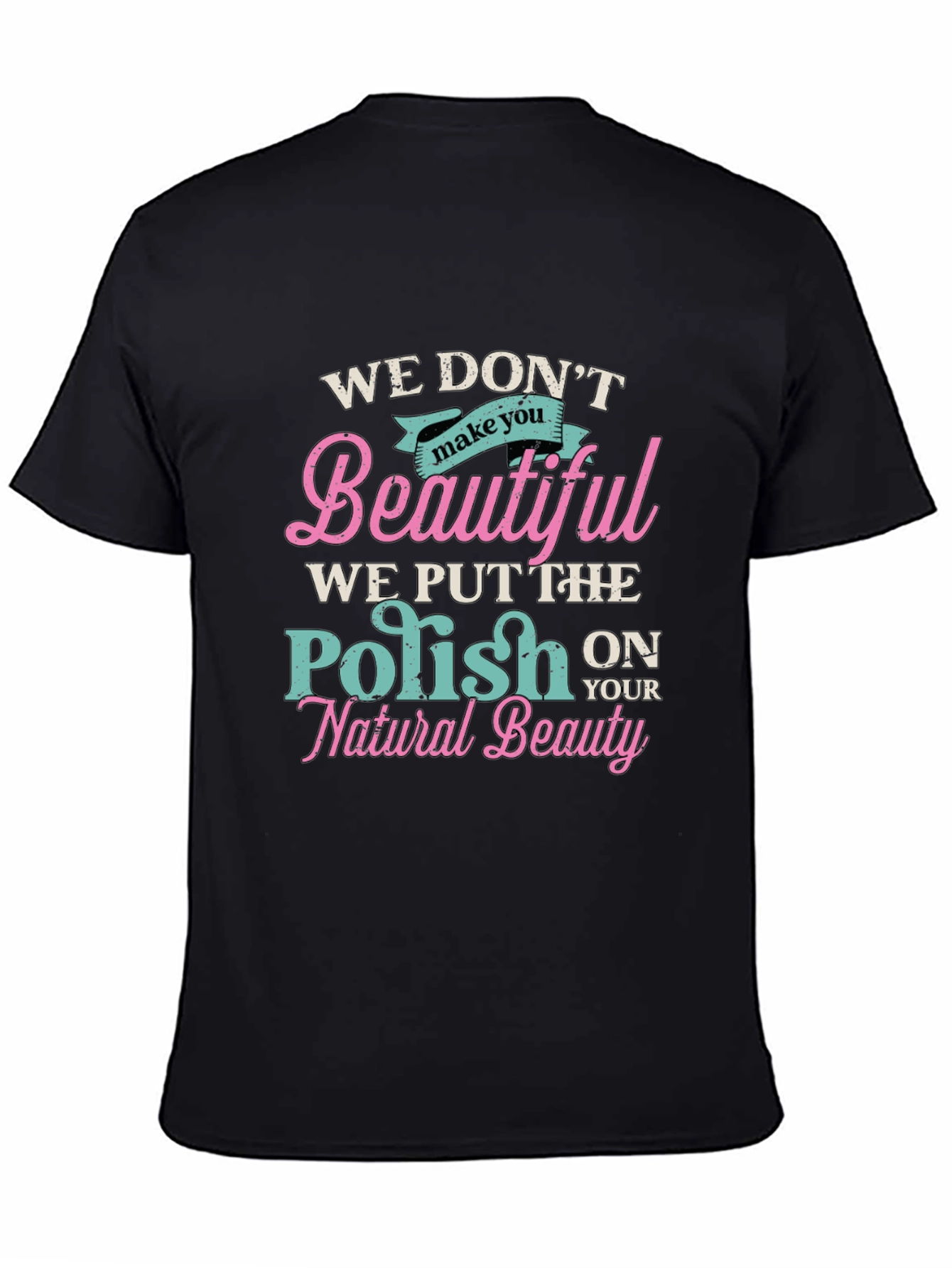 Natural Beauty Polish T-Shirt