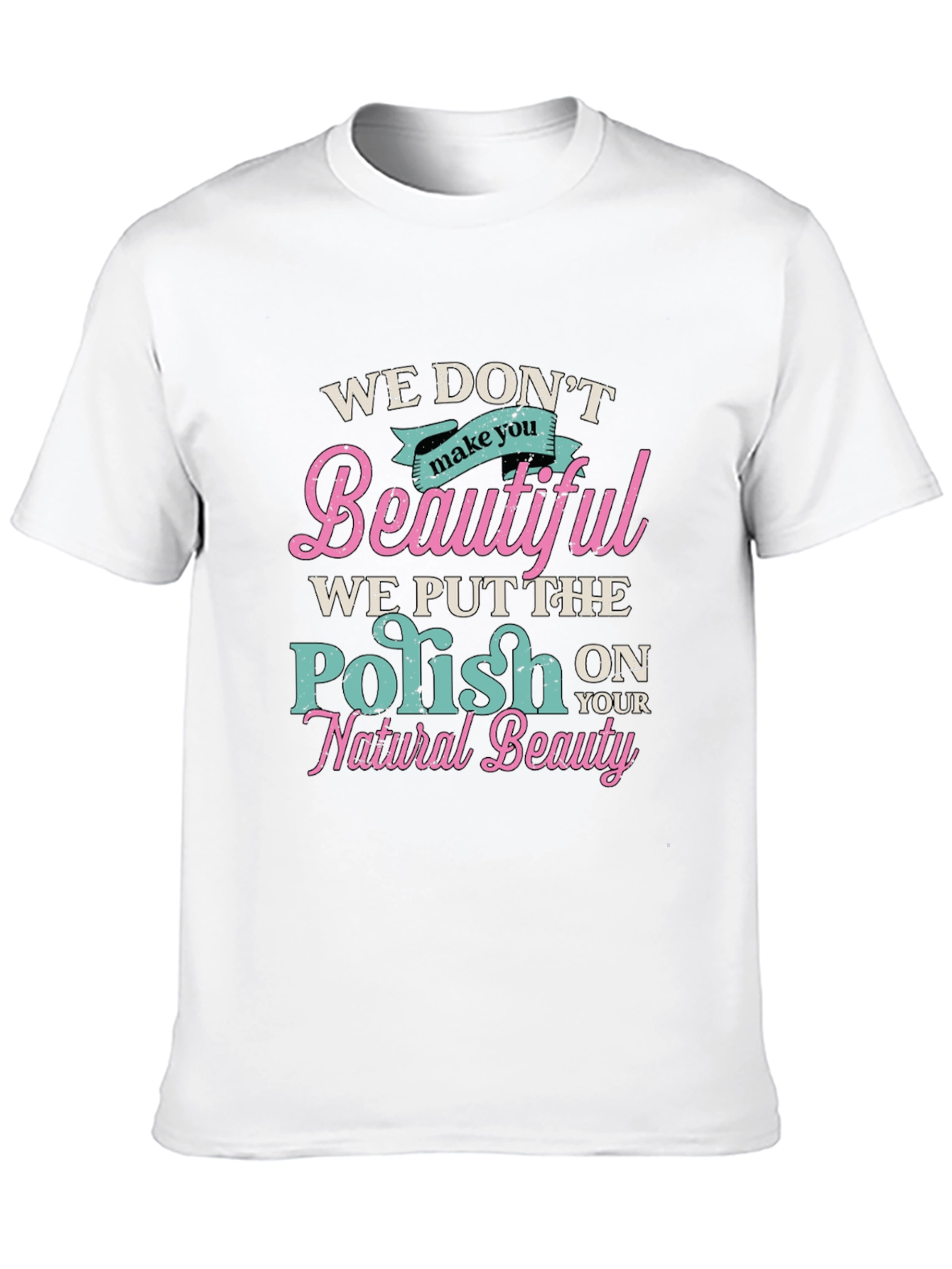 Natural Beauty Polish T-Shirt