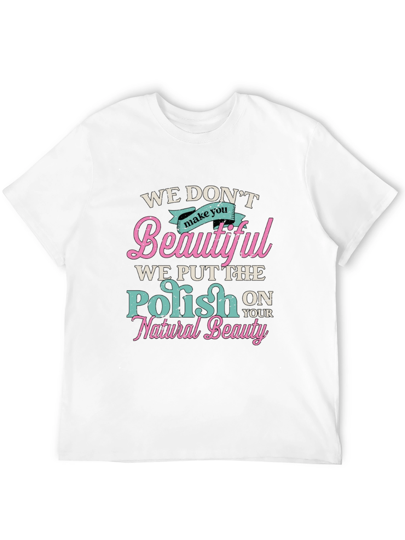 Natural Beauty Polish T-Shirt