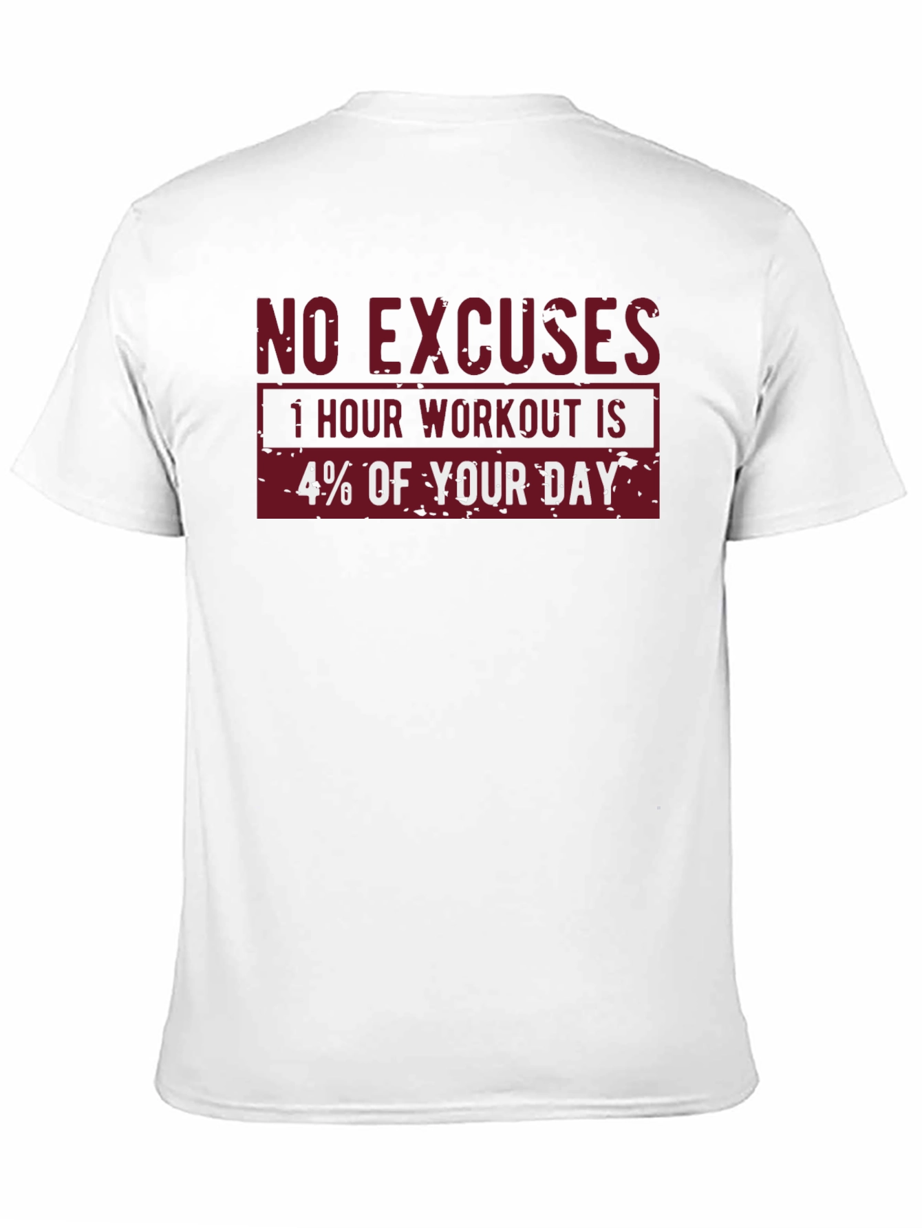 No Excuses Workout Motivational T-Shirt
