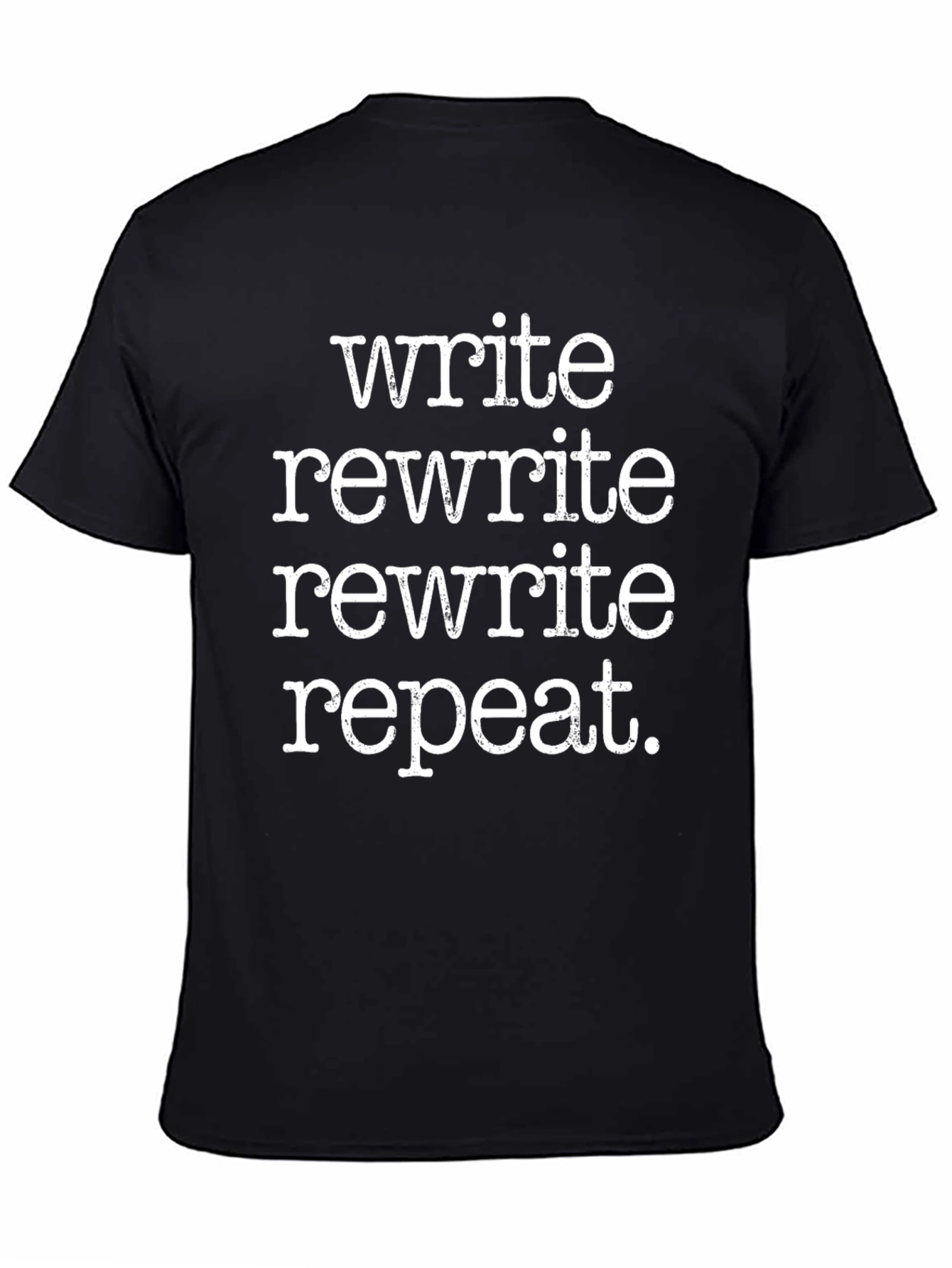 Write Rewrite Repeat Graphic Tee