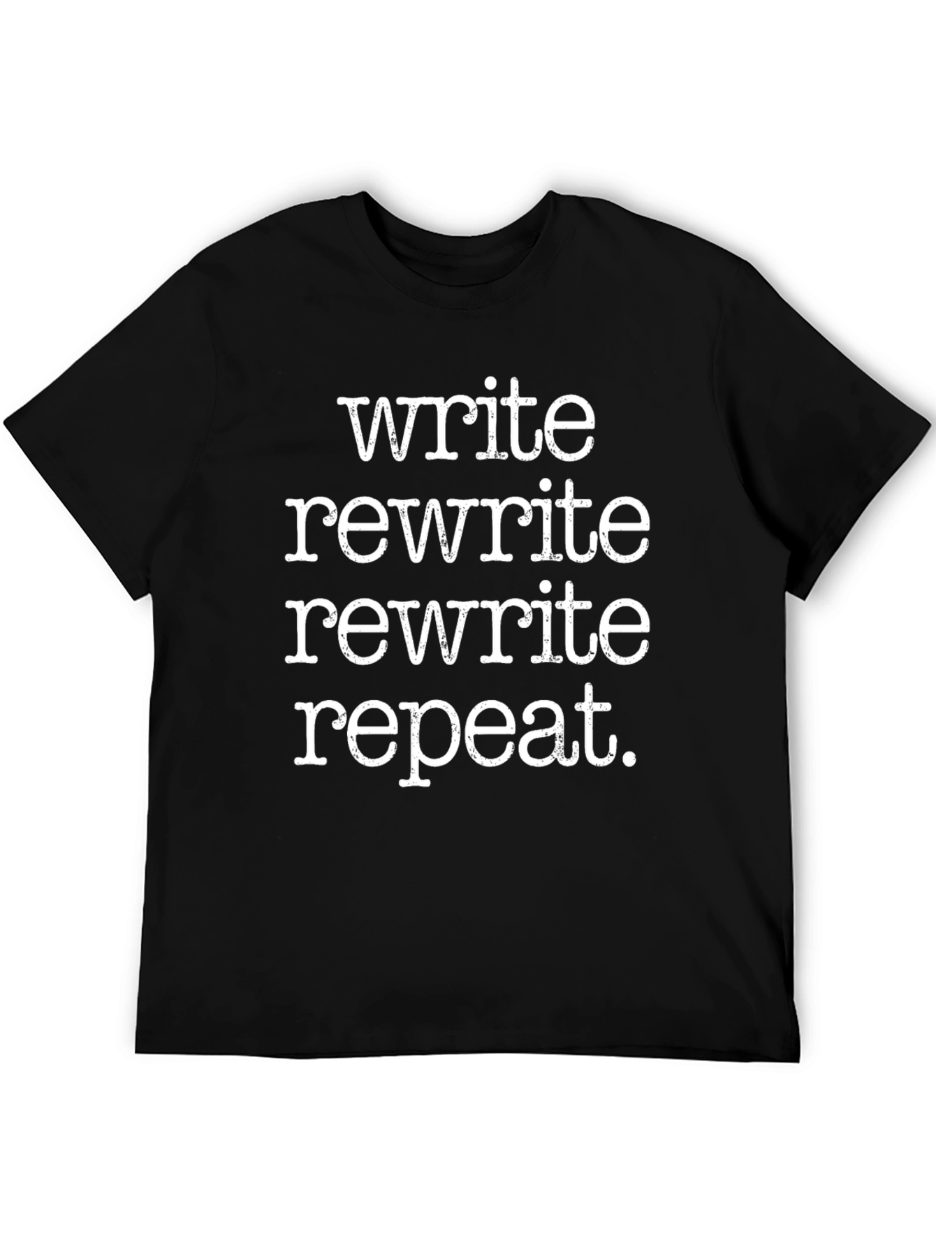 Write Rewrite Repeat Graphic Tee
