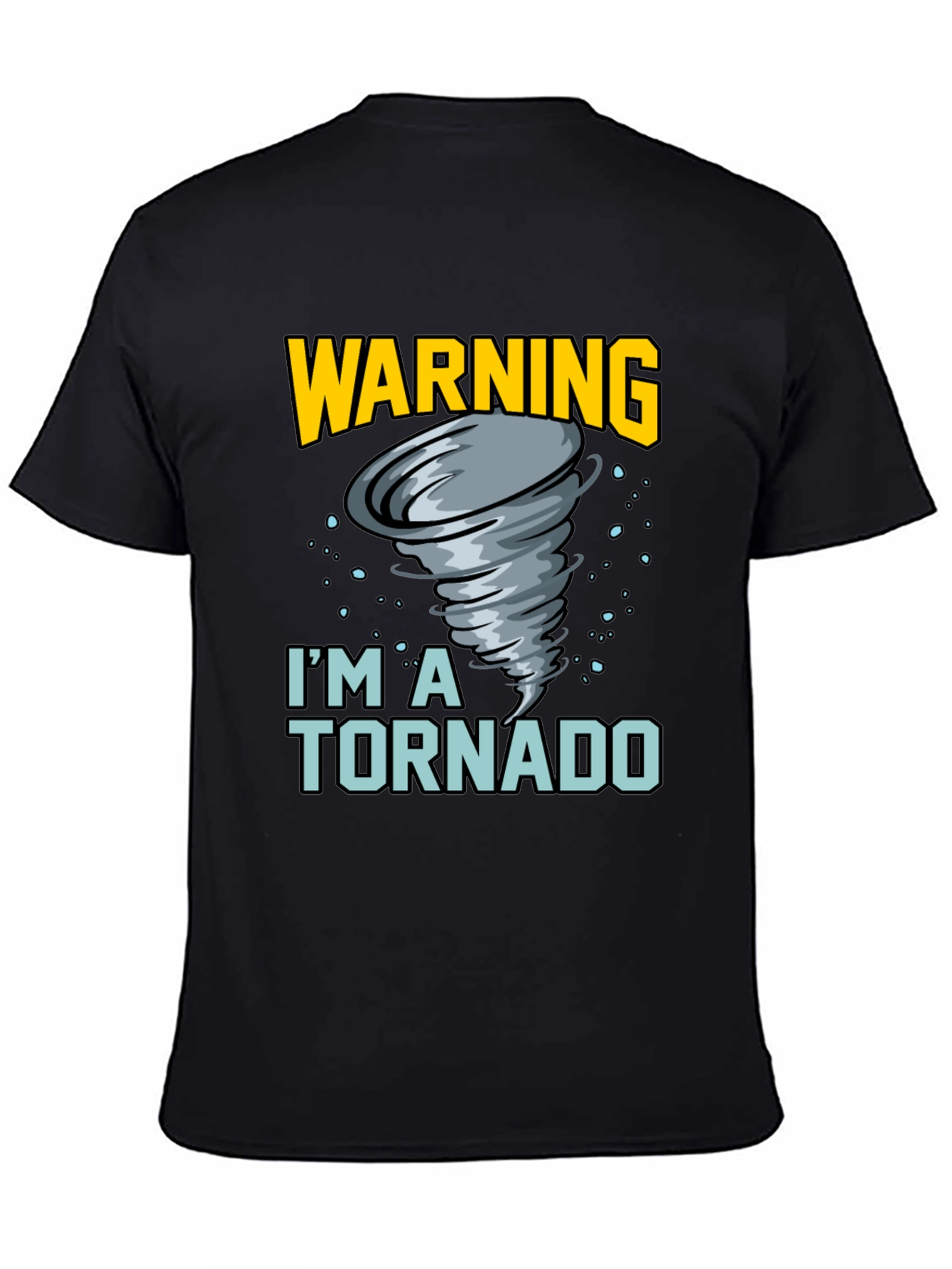 Warning Im A Tornado T-Shirt