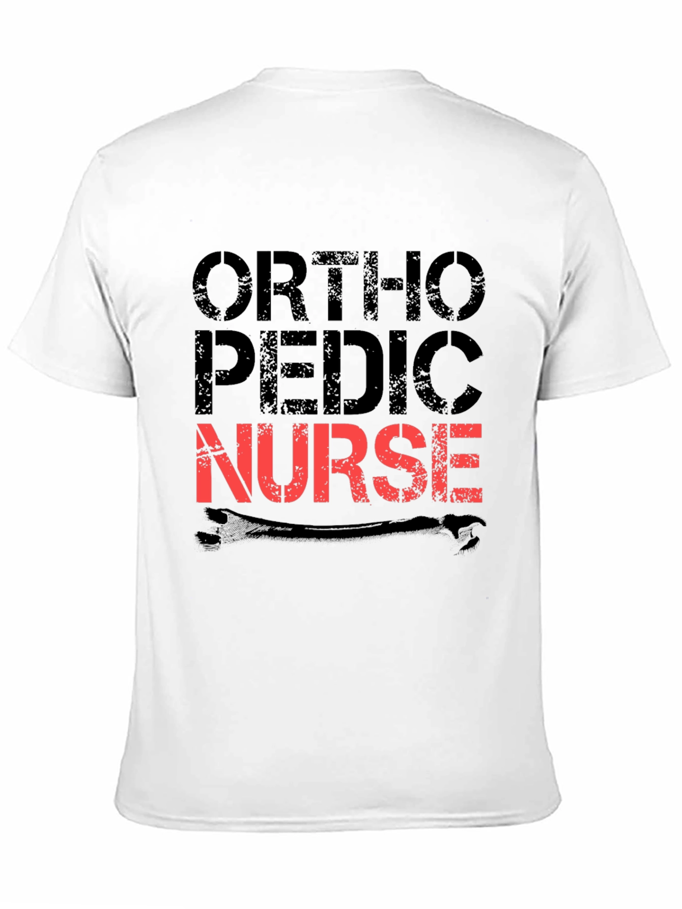 Orthopedic Nurse T-Shirt - Gift for Nurses