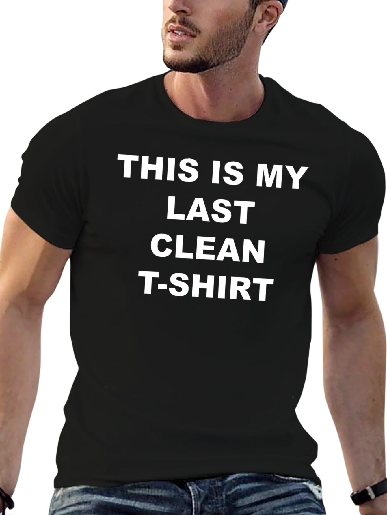 Last Clean T-Shirt - Funny Graphic Tee
