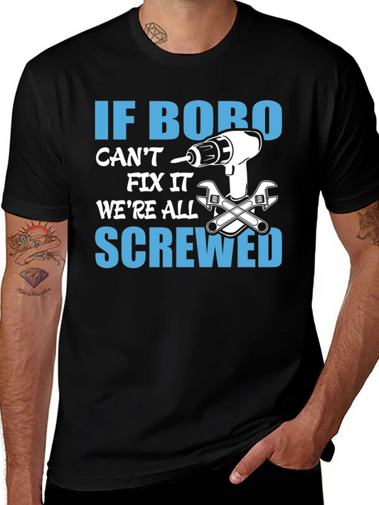 Funny If Bobo Cant Fix It T-Shirt