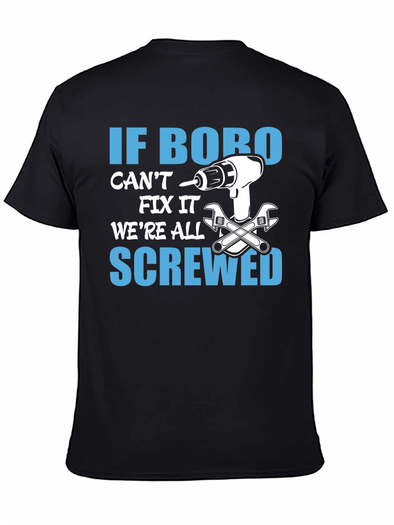 Funny If Bobo Cant Fix It T-Shirt