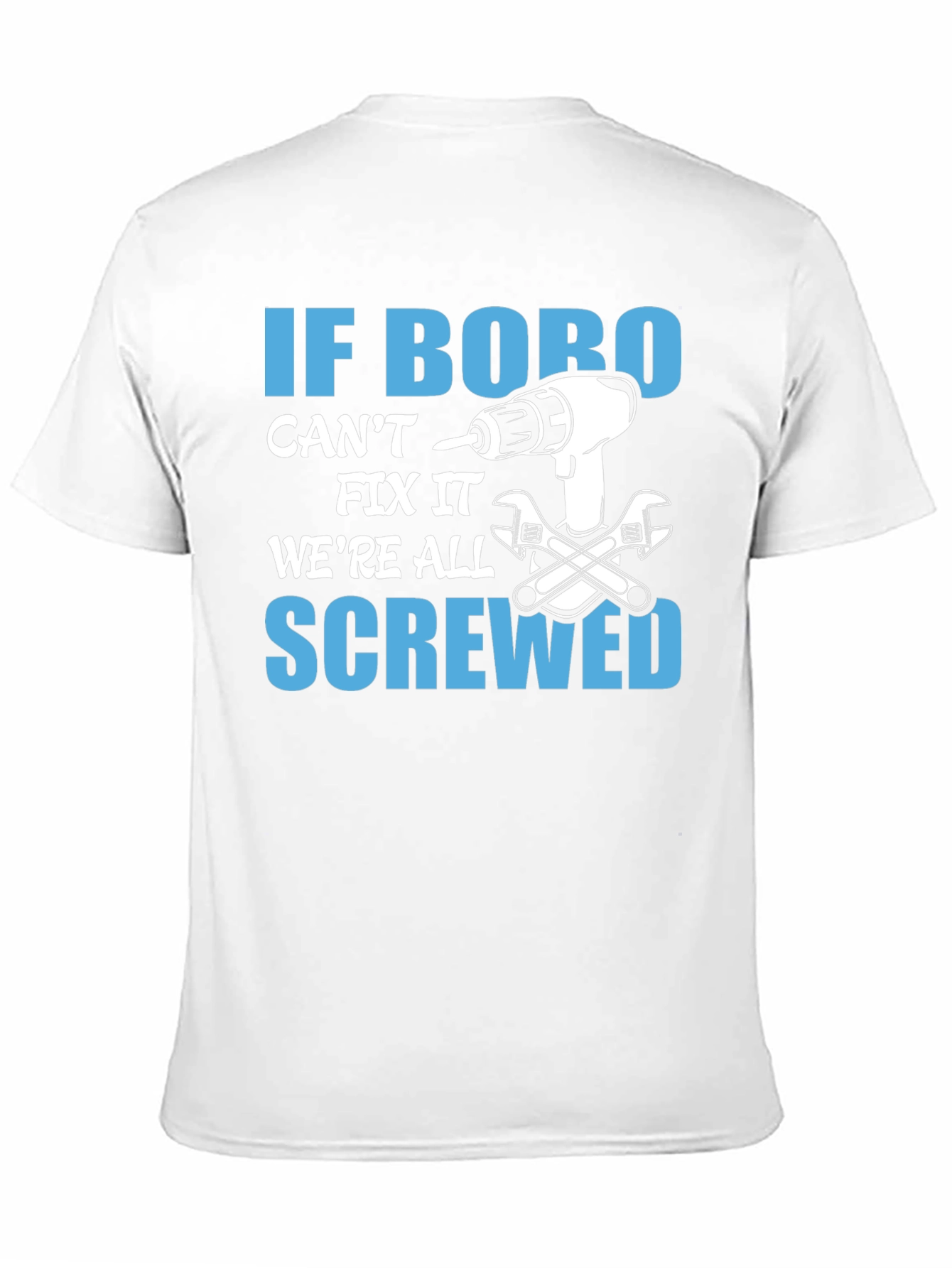 Funny If Bobo Cant Fix It T-Shirt