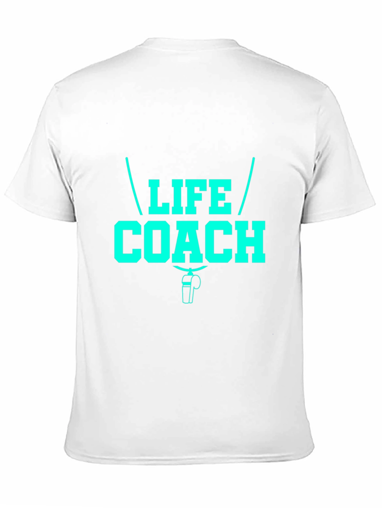 Life Coach T-Shirt - Motivational Design Comfortable Fit