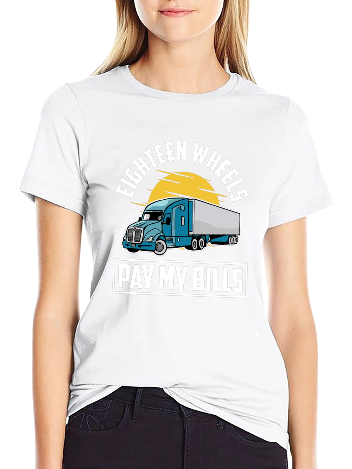 Eighteen Wheels Pay My Bills Trucker T-Shirt