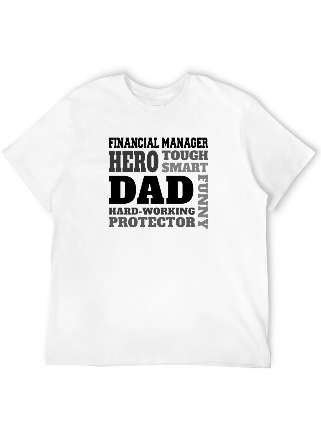 Dad Hero Graphic Tee - Financial Manager T-Shirt