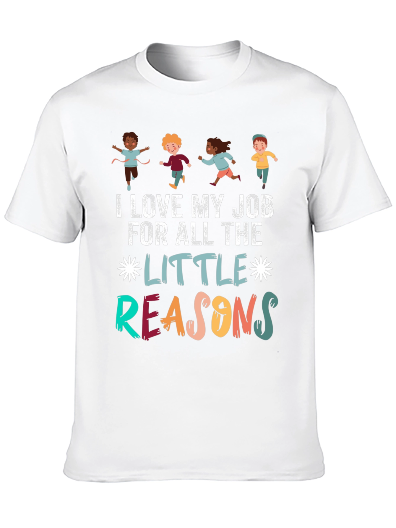 I Love My Job Teacher Graphic T-Shirt