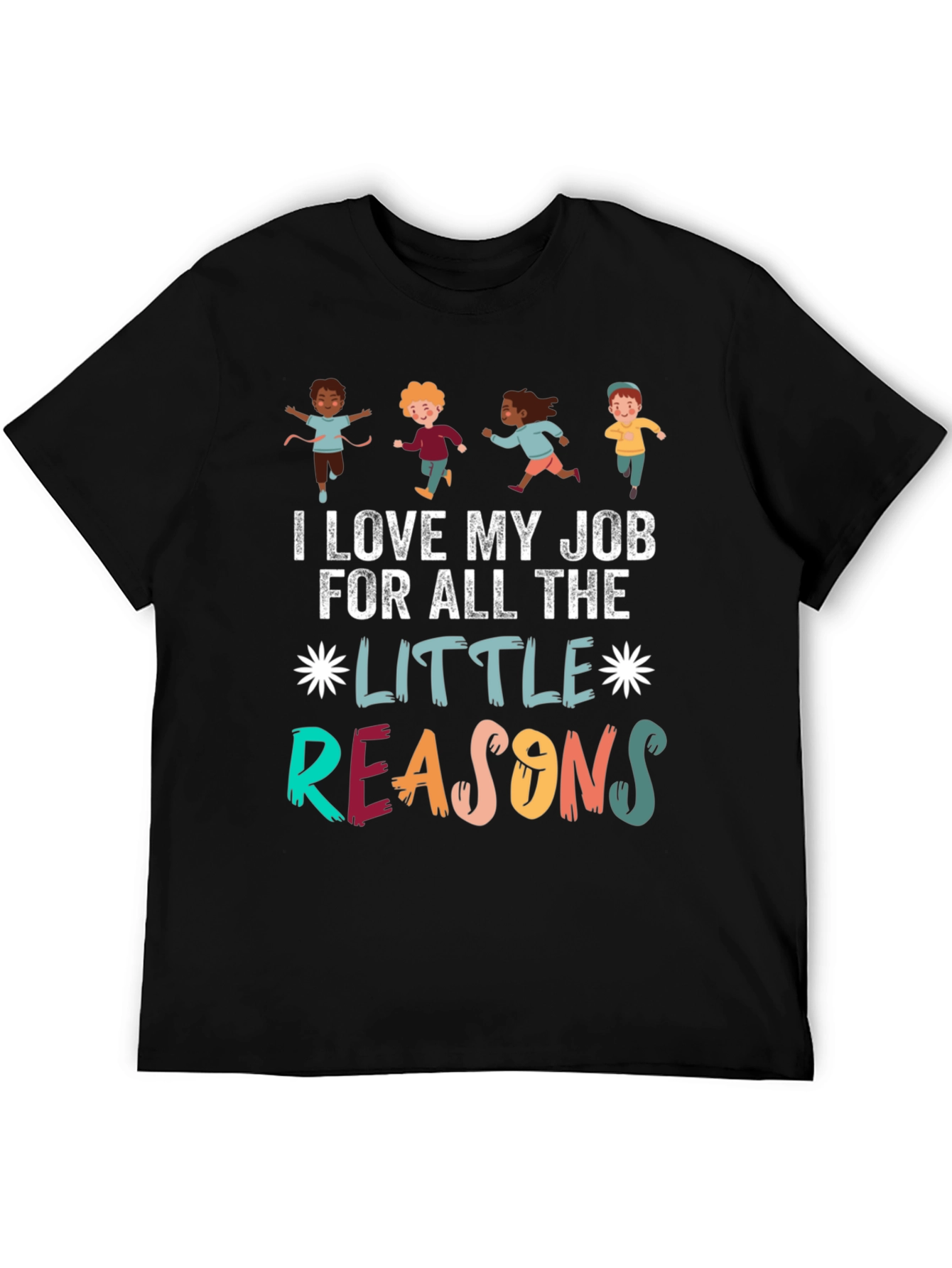 I Love My Job Teacher Graphic T-Shirt