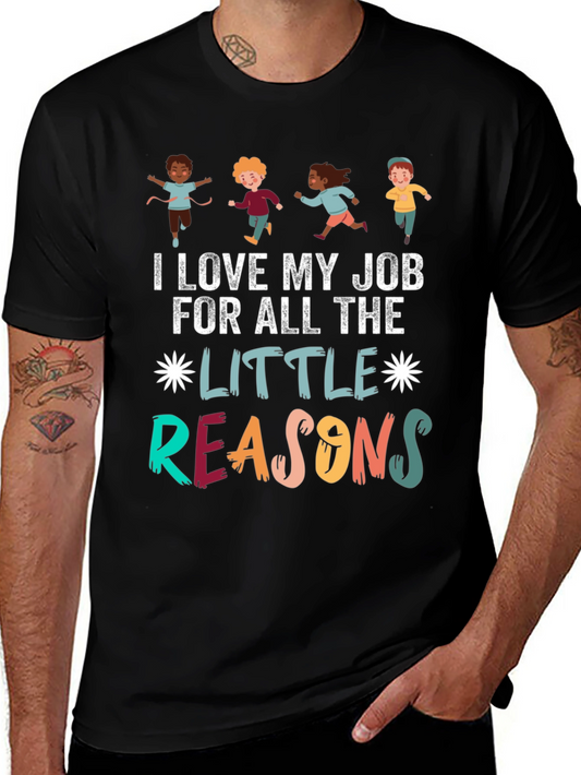 I Love My Job Teacher Graphic T-Shirt