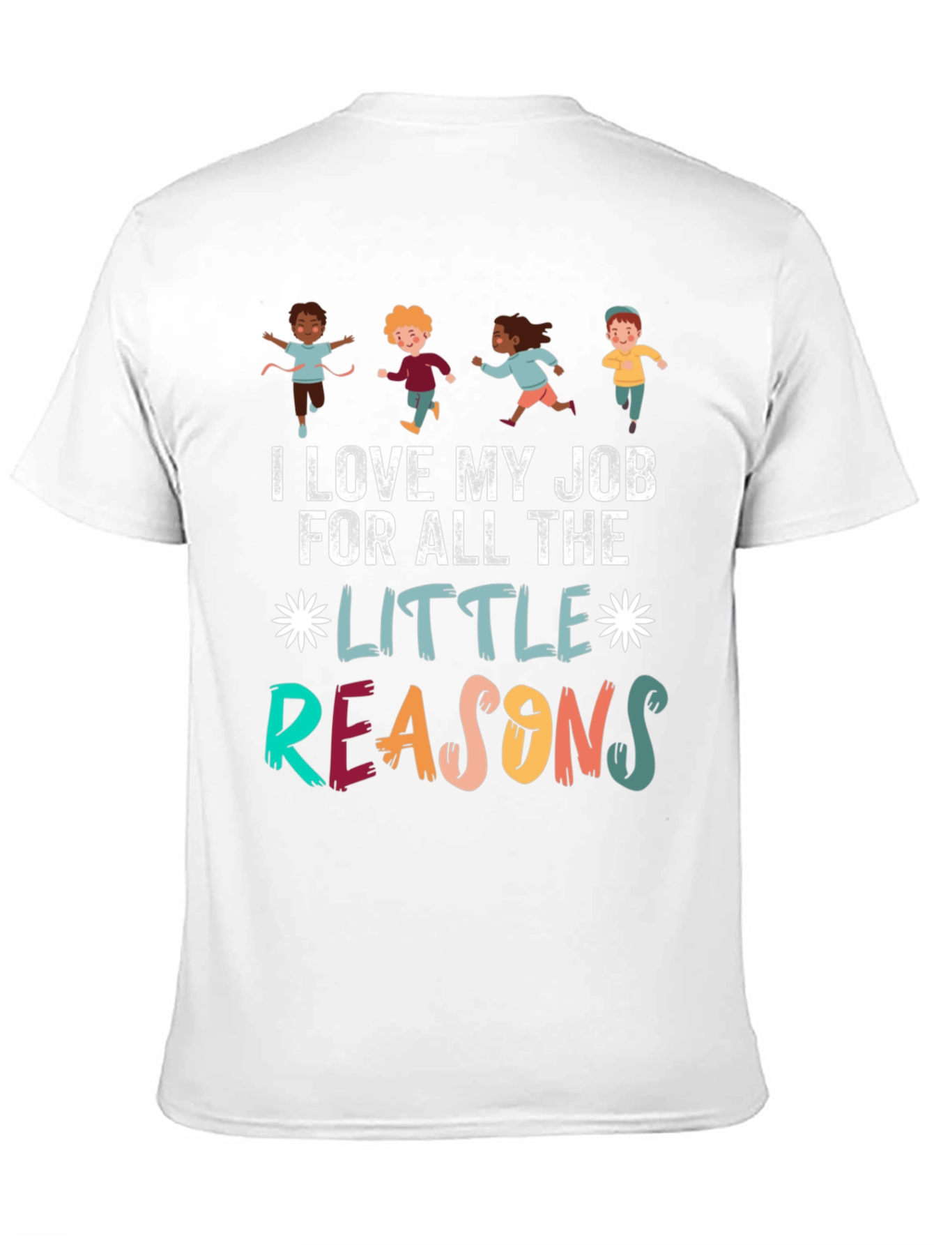 I Love My Job Teacher Graphic T-Shirt
