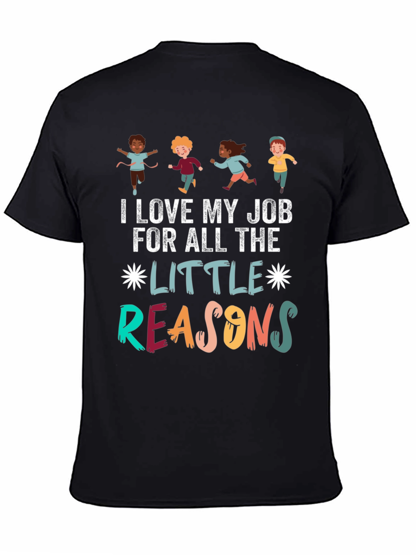 I Love My Job Teacher Graphic T-Shirt