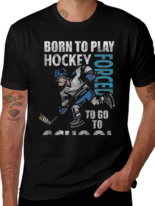 Born to Play Hockey T-Shirt