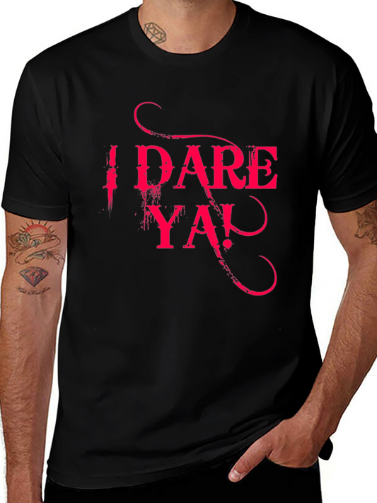 I Dare Ya! Black Graphic Tee