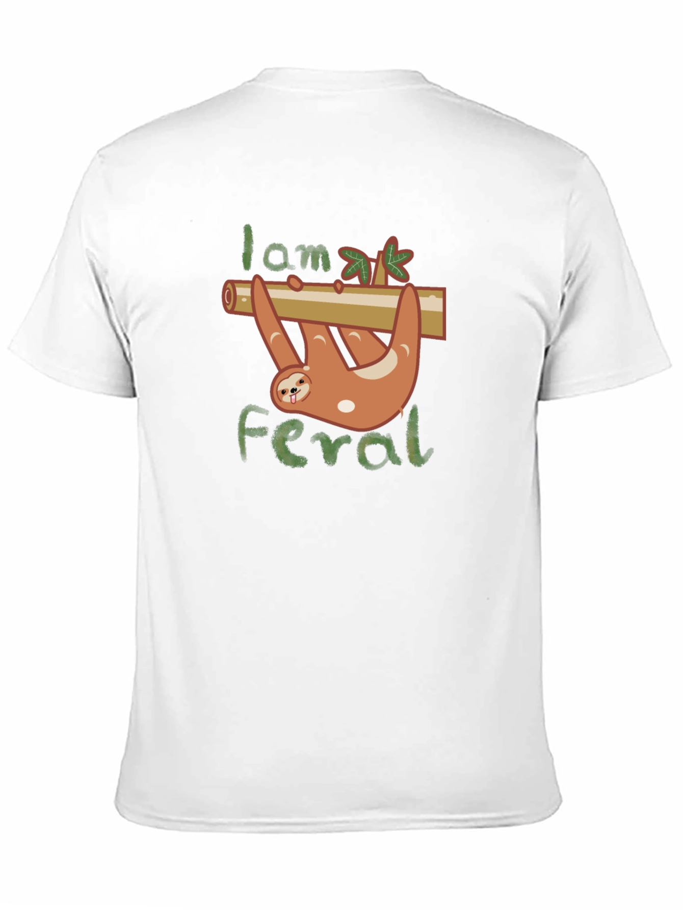 I am Feral Sloth T-Shirt