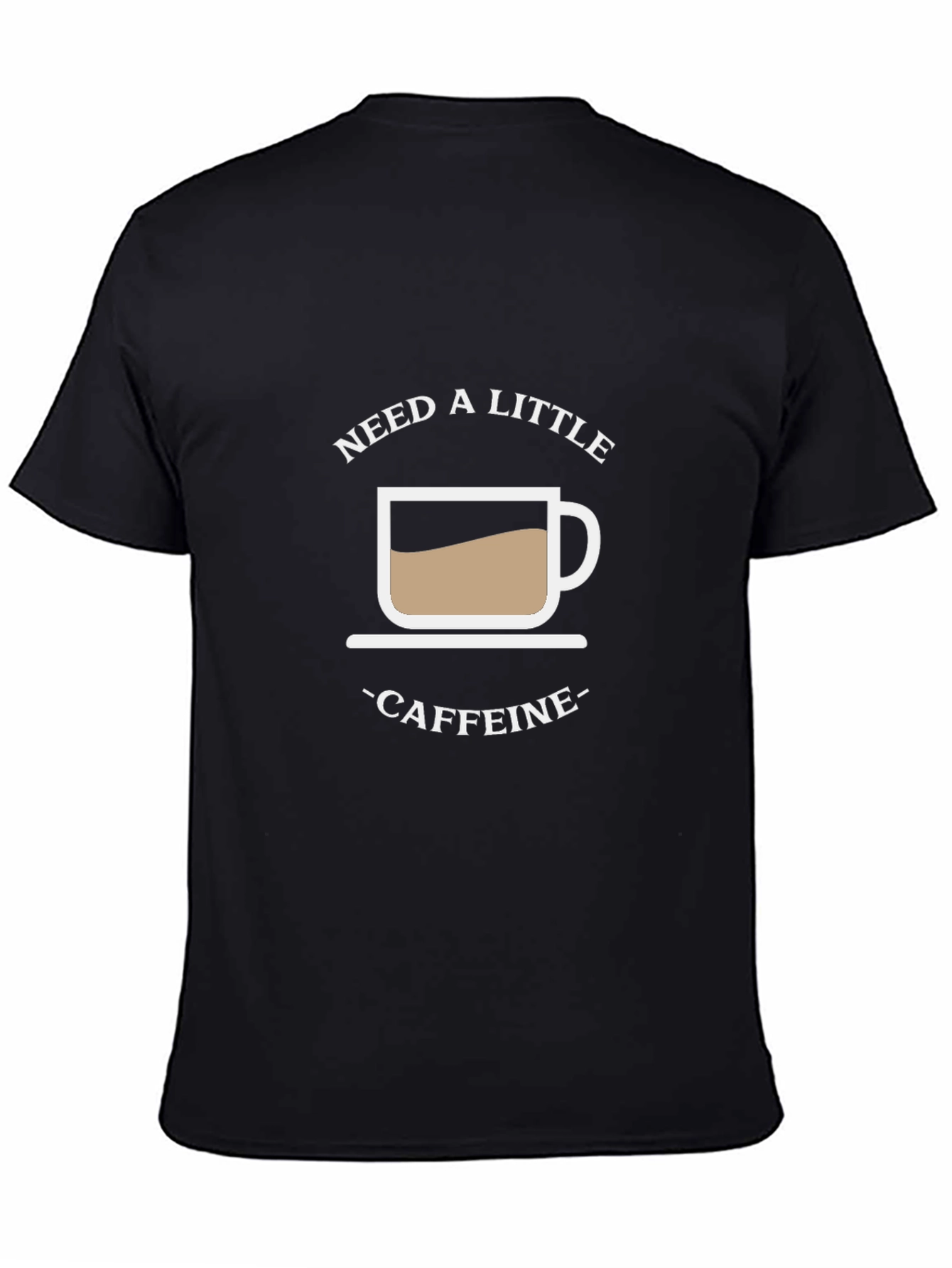Need a Little Caffeine Black Graphic Tee